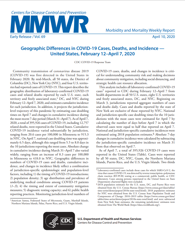 Geographic Differences in COVID-19 Cases, Deaths, and Incidence — U.S, February 12–April 7, 2020