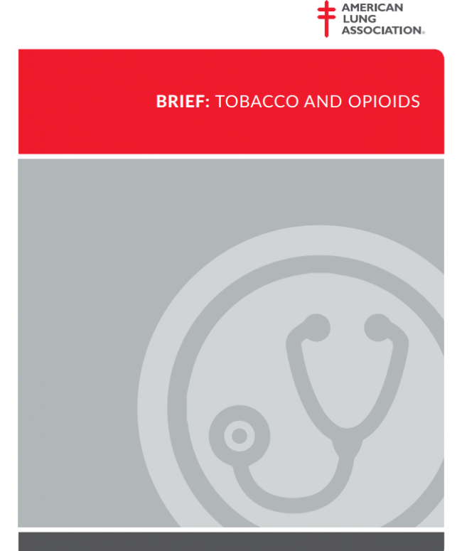 American Lung Association Brief: Tobacco & Opioids